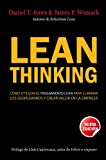 Lean Thinking: Cómo utilizar el pensamiento Lean para eliminar los despilfarros...