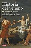 Historia del veneno: De la cicuta al polonio