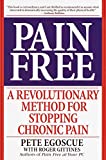 Egoscue, P: Pain Free: A Revolutionary Method for Stopping Chronic Pain